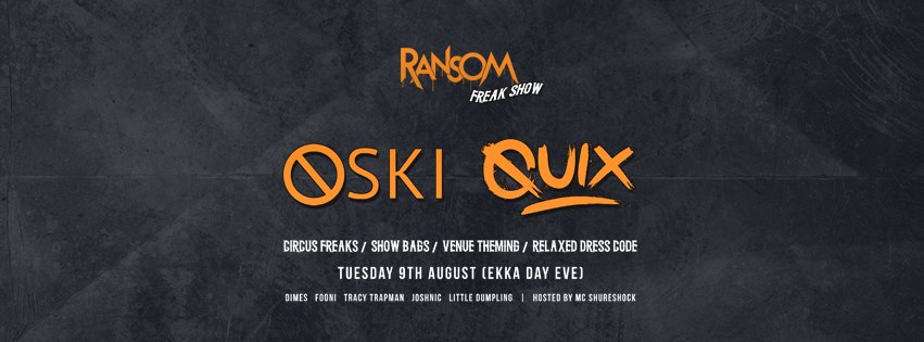 ransom freak show oski quix
