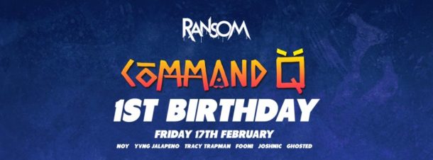 x RANSOM BNE TURNS ONE x What a year its been, we've loved all the support from our community. We couldn't have thrown this many epic parties with out you, here's to an even bigger second year! IN ORDER OF APPEARANCE (launch -> current) Jack Beats | Oski | Marshmello | Quix | Yvng Jalapeno | Boombox Cartel | Noy | Slumberjack | Spenda C | Busy P | Boston Bun | Mace | Bear Grillz | Will Clarke | Just A Gent | Party Thieves | Valentino Khan | Varcity | Milo & Otis | Jvst Say Yes | Paul Dluxx | Brillz | Black & Blunt | Phaseone | Hydraulix | Apashe | Drezo | Jace Disgrace | Yellow Claw | B Wise | Gill Bates | Turquoise Prince | Chiefs | Caked Up | Snails | Crankdat | Kuren | Sikdope | Sinden | Kayzo | Enschway | Nick Thayer | Ember | Ape Drums | K Theory | Graves | Rickyxsan | Mightyfools | Angelz | Blackjack | DJ Craze | Four Colour Zack | Luca Lush | Zeke Beats | Saymyname | Downlink | Moksi | Fawks | Lookas | Diskord | Dr Fresch | Gravez | Dirtcaps | Ookay | Gladiator | Jordan Burns | Paces | Ian Munro | G Buck | Atonez | Shockone | Vengeance | Aryay | Riot Ten | Z Trip | Cesqeaux | Getter | Jayceeoh | Ricky Remedy | My Nu Leng | Zomboy | Delta Heavy | COMMAND Q https://www.facebook.com/CommandQMusic/ https://soundcloud.com/commandqmusic $20 On The Door / Cheaper On A Guest List