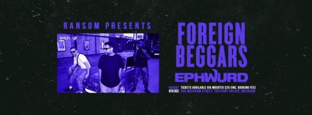 Foreign Beggars + Ephwurd